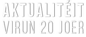 Aktualitéit virun 20 Joer
