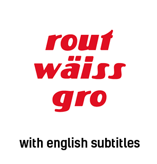 Routwäissgro (subtitles)
