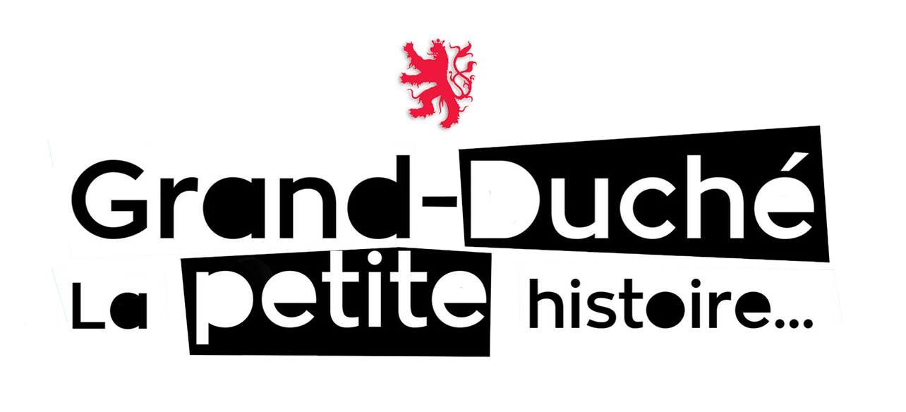 Grand-Duché, la petite histoire