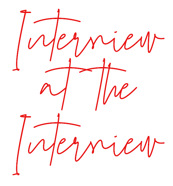 Interview at the Interview