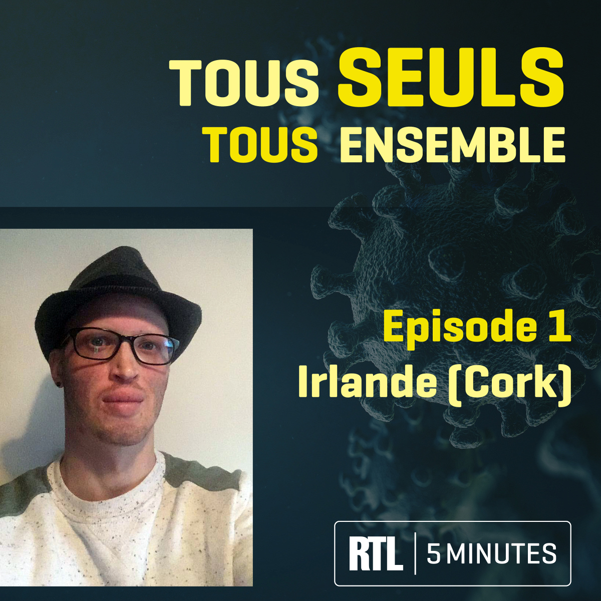 Tous Seuls, Tous Ensemble - Episode 1 - Irlande