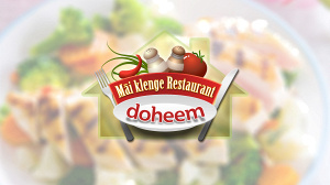 Mäi klenge Restaurant doheem