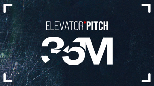 35M Elevator Pitch