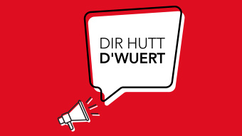 Dir hutt d'Wuert