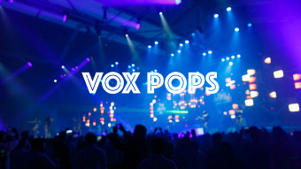 Vox Pops
