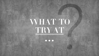 What to try at...
